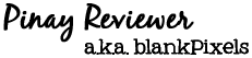 Pinay Reviewer aka blankPixels